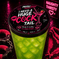 I Need A Huge CockTail in Green